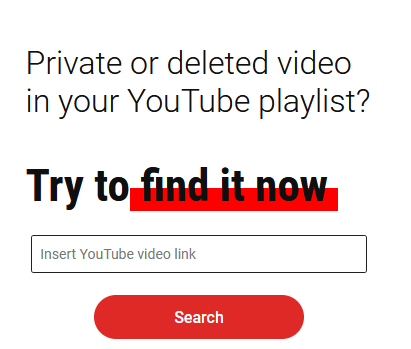 YouTubeビデオファインダーを介してYouTubeから削除されたビデオを回復する方法